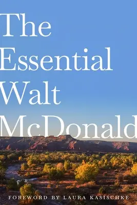 Das Wesentliche von Walt McDonald - The Essential Walt McDonald