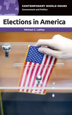 Wahlen in Amerika: Ein Referenzhandbuch - Elections in America: A Reference Handbook