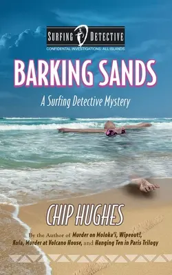 Bellender Sand: Ein Surfer-Krimi - Barking Sands: A Surfing Detective Mystery