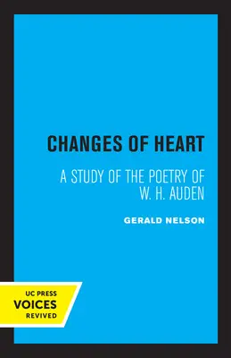 Veränderungen des Herzens: Eine Studie über die Lyrik von W. H. Auden - Changes of Heart: A Study of the Poetry of W. H. Auden