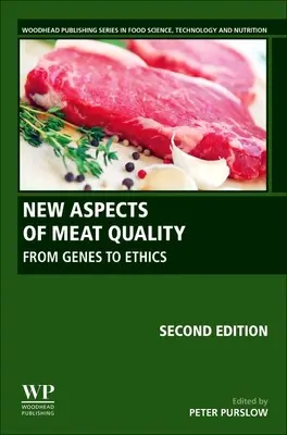 Neue Aspekte der Fleischqualität: Von Genen zur Ethik - New Aspects of Meat Quality: From Genes to Ethics