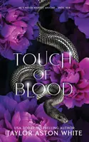 Touch of Blood Sonderausgabe: Ein dunkler paranormaler Liebesroman - Touch of Blood Special Edition: A Dark Paranormal Romance
