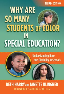 Warum sind so viele farbige Schüler in der Sonderschule? Ethnie und Behinderung in der Schule verstehen - Why Are So Many Students of Color in Special Education?: Understanding Race and Disability in Schools