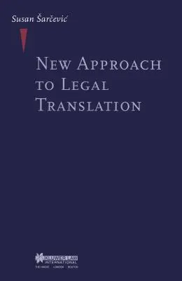 Ein neuer Ansatz für juristische Übersetzungen - New Approach to Legal Translation