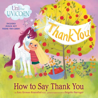 Uni das Einhorn: Wie man Danke sagt - Uni the Unicorn: How to Say Thank You