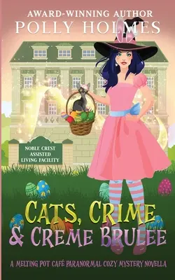 Katzen, Verbrechen & Creme Brulee - Cats, Crime & Creme Brulee