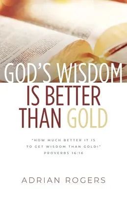 Gottes Weisheit ist besser als Gold - God's Wisdom Is Better than Gold