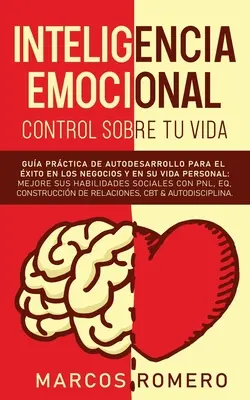 Inteligencia emocional - Kontrolle über Ihr Leben - Inteligencia emocional - Control sobre tu vida