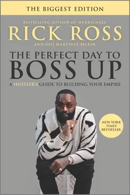 The Perfect Day to Boss Up: Ein Leitfaden für Stricher zum Aufbau ihres Imperiums - The Perfect Day to Boss Up: A Hustler's Guide to Building Your Empire