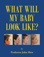 Wie wird mein Baby aussehen? - What Will My Baby Look Like?