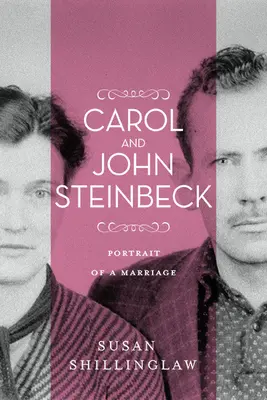 Carol und John Steinbeck: Porträt einer Ehe - Carol and John Steinbeck: Portrait of a Marriage