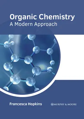 Organische Chemie: Eine moderne Herangehensweise - Organic Chemistry: A Modern Approach