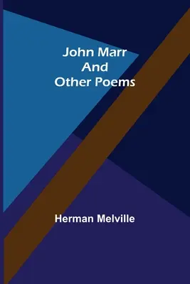 John Marr und andere Gedichte - John Marr and Other Poems