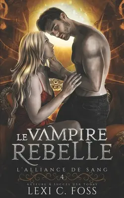 Der rebellische Vampir - Le Vampire Rebelle