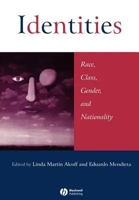 Identitäten: Rasse, Klasse, Geschlecht und Nationalität - Identities: Race, Class, Gender, and Nationality