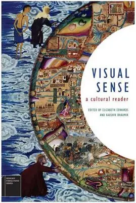 Visueller Sinn: Ein kulturelles Lesebuch - Visual Sense: A Cultural Reader