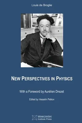 Neue Perspektiven der Physik - New Perspectives in Physics