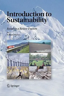 Einführung in die Nachhaltigkeit: Der Weg in eine bessere Zukunft - Introduction to Sustainability: Road to a Better Future