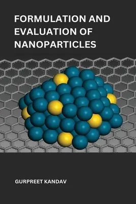 Formulierung und Bewertung von Nanopartikeln zur gezielten Behandlung von Nieren und Nierensteinen - Formulation and evaluation of nanoparticles for targeting kidney and treating kidney stone