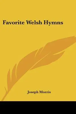 Beliebte walisische Hymnen - Favorite Welsh Hymns
