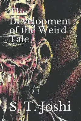 Die Entwicklung des Gruselromans - The Development of the Weird Tale