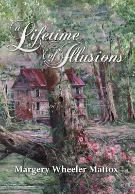 Ein ganzes Leben voller Illusionen - A Lifetime of Illusions