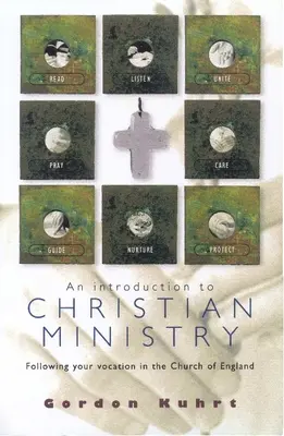 Eine Einführung in den christlichen Dienst: Ihrer Berufung in der Kirche von England folgen - An Introduction to Christian Ministry: Following Your Vocation in the Church of England