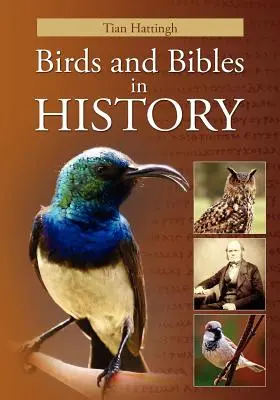 Vögel und Bibeln in der Geschichte (Farbversion) - Birds & Bibles in History (Color Version)