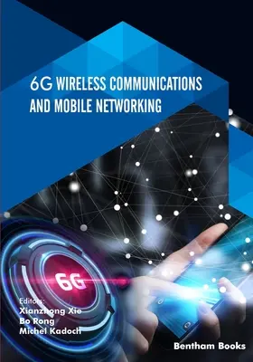6G Drahtlose Kommunikation und mobile Netzwerke - 6G Wireless Communications and Mobile Networking