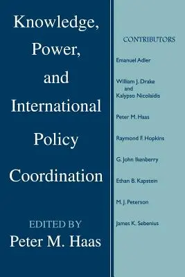 Wissen, Macht und internationale politische Koordinierung - Knowledge, Power and International Policy Coordination