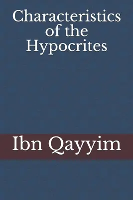 Merkmale der Heuchler - Characteristics of the Hypocrites