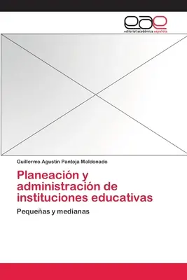 Planen und Verwalten von Bildungseinrichtungen - Planeacin y administracin de instituciones educativas