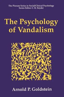 Die Psychologie des Vandalismus - The Psychology of Vandalism