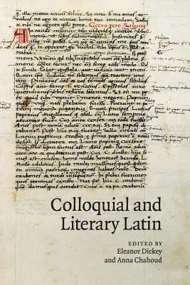 Umgangssprachliches und literarisches Latein - Colloquial and Literary Latin