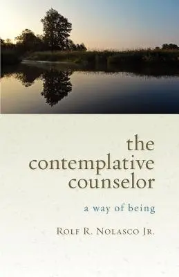 Der kontemplative Seelsorger: Ein Weg des Seins - The Contemplative Counselor: A Way of Being