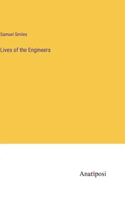 Das Leben der Ingenieure - Lives of the Engineers