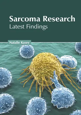 Sarkom-Forschung: Neueste Erkenntnisse - Sarcoma Research: Latest Findings