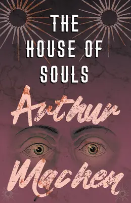 Das Haus der Seelen - The House of Souls