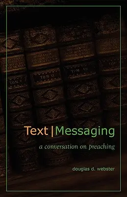 Textnachrichten: Ein Gespräch über das Predigen - Text Messaging: A Conversation on Preaching