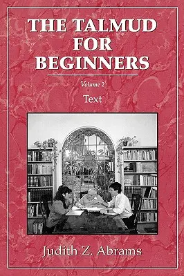 Talmud für Anfänger: Text, Bd. 2 - Talmud for Beginners: Text, Vol. 2