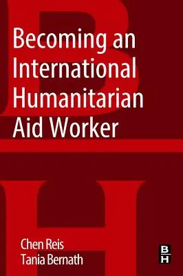 Internationaler Mitarbeiter in der humanitären Hilfe werden - Becoming an International Humanitarian Aid Worker