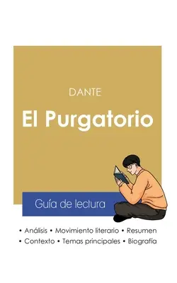 Lektüreblatt El Purgatorio en la Divina comedia de Dante (anlisis literario de referencia y resumen completo) - Gua de lectura El Purgatorio en la Divina comedia de Dante (anlisis literario de referencia y resumen completo)