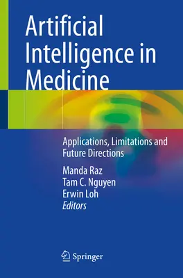 Künstliche Intelligenz in der Medizin: Anwendungen, Grenzen und zukünftige Richtungen - Artificial Intelligence in Medicine: Applications, Limitations and Future Directions