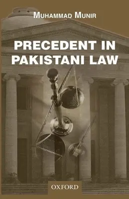 Präzedenzfälle im pakistanischen Recht - Precedent in Pakistani Law