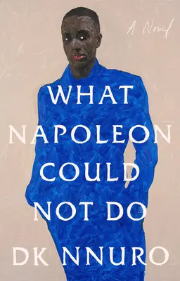 Was Napoleon nicht konnte - What Napoleon Could Not Do