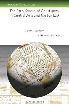 Die frühe Ausbreitung des Christentums in Zentralasien und dem Fernen Osten - The Early Spread of Christianity in Central Asia and the Far East