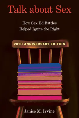 Reden Sie über Sex: Wie die Kämpfe um Sexualerziehung die Rechte beflügelten - Talk about Sex: How Sex Ed Battles Helped Ignite the Right