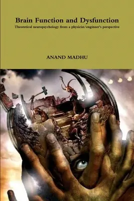Gehirnfunktion und -dysfunktion - Brain Function and Dysfunction