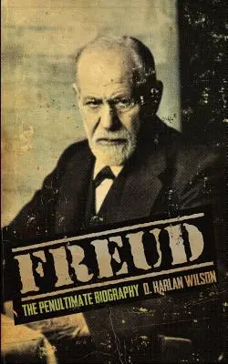 Freud: Die vorletzte Biographie - Freud: The Penultimate Biography