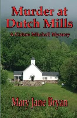 Mord in Dutch Mills - Murder At Dutch Mills